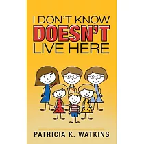 I Don’t Know Doesn’t Live Here