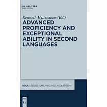 Advanced Proficiency and Exceptional Ability in Second Languages