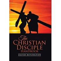 The Christian Disciple Handbook
