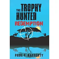 The Trophy Hunted Redemption