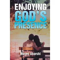 Enjoying God’s Presence