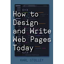 How to Design and Write Web Pages Today
