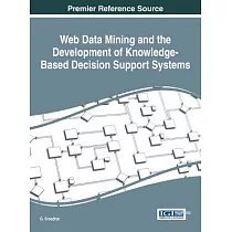 Web Data Mining and the Development of Knowledge─Based Decision Support Systems