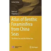 Atlas of Benthic Foraminifera from China Seas： The Bohai Sea and the Yellow Sea