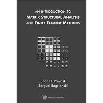 An Introduction to Matrix Structural Analysis and Finite Element Methods