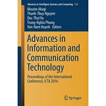 Advances in Information and Communication Technology： Proceedings of the International Conference， Icta 2016