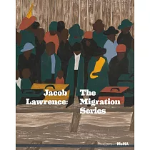 Jacob Lawrence： The Migration Series
