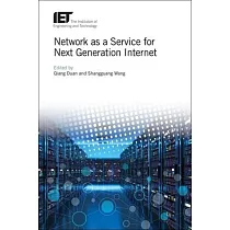 Network As a Service for Next Generation Internet