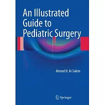 An Illustrated Guide to Pediatric Surgery