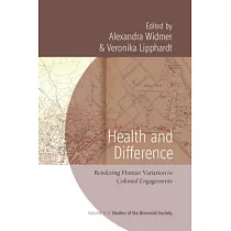 Health and Difference： Rendering Human Variation in Colonial Engagements