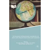 The Palgrave International Handbook on Adult and Lifelong Education and Learning