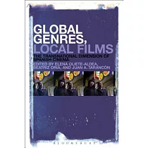 Global Genres， Local Films： The Transnational Dimension of Spanish Cinema