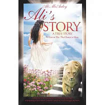 Ali’s Story： To Live or Die ─ The Choice Is Mine