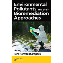 Environmental Pollutants and Their Bioremediation Approaches