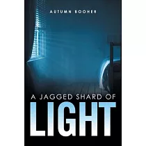 A Jagged Shard of Light
