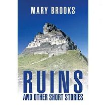 Ruins and Other Short Stories