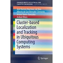 Cluster─based Localization and Tracking in Ubiquitous Computing Systems