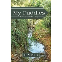My Puddles： A Non─fiction Short Story