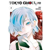 Tokyo Ghoul： Re， Vol. 2