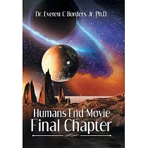 Humans End Movie Final Chapter