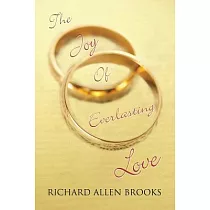 The Joy of Everlasting Love