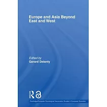 Europe and Asia Beyond East and West
