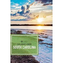 Explorer’s Guide South Carolina