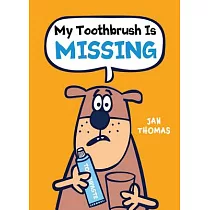 My Toothbrush Is Missing