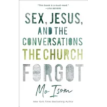 博客來-Sex, Jesus, and the Conversations the Church Forgot