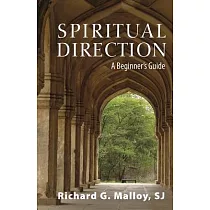 Spiritual Direction： A Beginner’s Guide