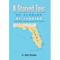 A Storied Tour of Florida： Country Yarns and City Tales