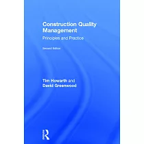 Construction Quality Management： Principles and Practice