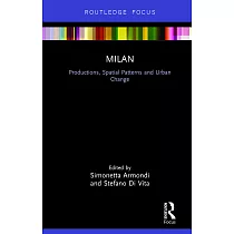 Milan： Productions， Spatial Patterns and Urban Change