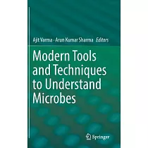 Modern Tools and Techniques to Understand Microbes