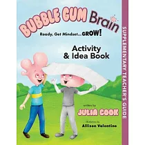 Bubble Gum Brain Activity & Idea Book： Ready， Get Mindset... Grow!