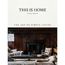 This Is Home： The Art of Simple Living