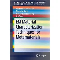 Em Material Characterization Techniques for Metamaterials