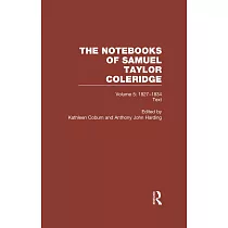 The Notebooks Of Samuel Taylor Coleridge