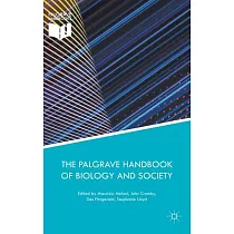 The Palgrave Handbook of Biology and Society