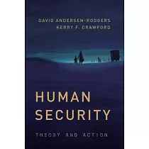Human Security： Theory and Action