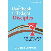 A Handbook for Today’s Disciples， 5th Edition
