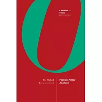 The Oxford Encyclopedia of Foreign Policy Analysis