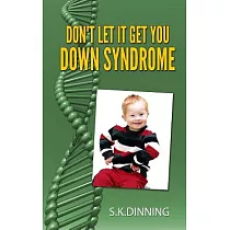 Don’t Let It Get You Down Syndrome