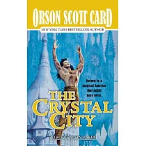 The Crystal City： The Tales of Alvin Maker， Book Six