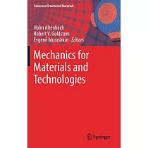 Mechanics for Materials and Technologies