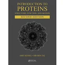 Introduction to Proteins： Structure， Function， and Motion， Second Edition