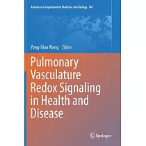 Pulmonary Vasculature Redox Signaling in Health and Disease