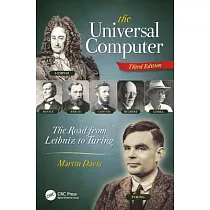 The Universal Computer： The Road from Leibniz to Turing， Third Edition