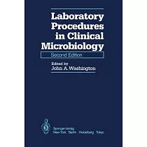 Laboratory Procedures in Clinical Microbiology
