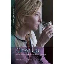 Close─Up： Great Cinematic Performances Volume 1： America